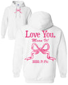 Love You Hoodie - Pi Beta Phi