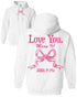 Love You Hoodie - Pi Beta Phi