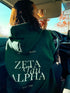 The Motto Hoodie- Zeta Tau Alpha