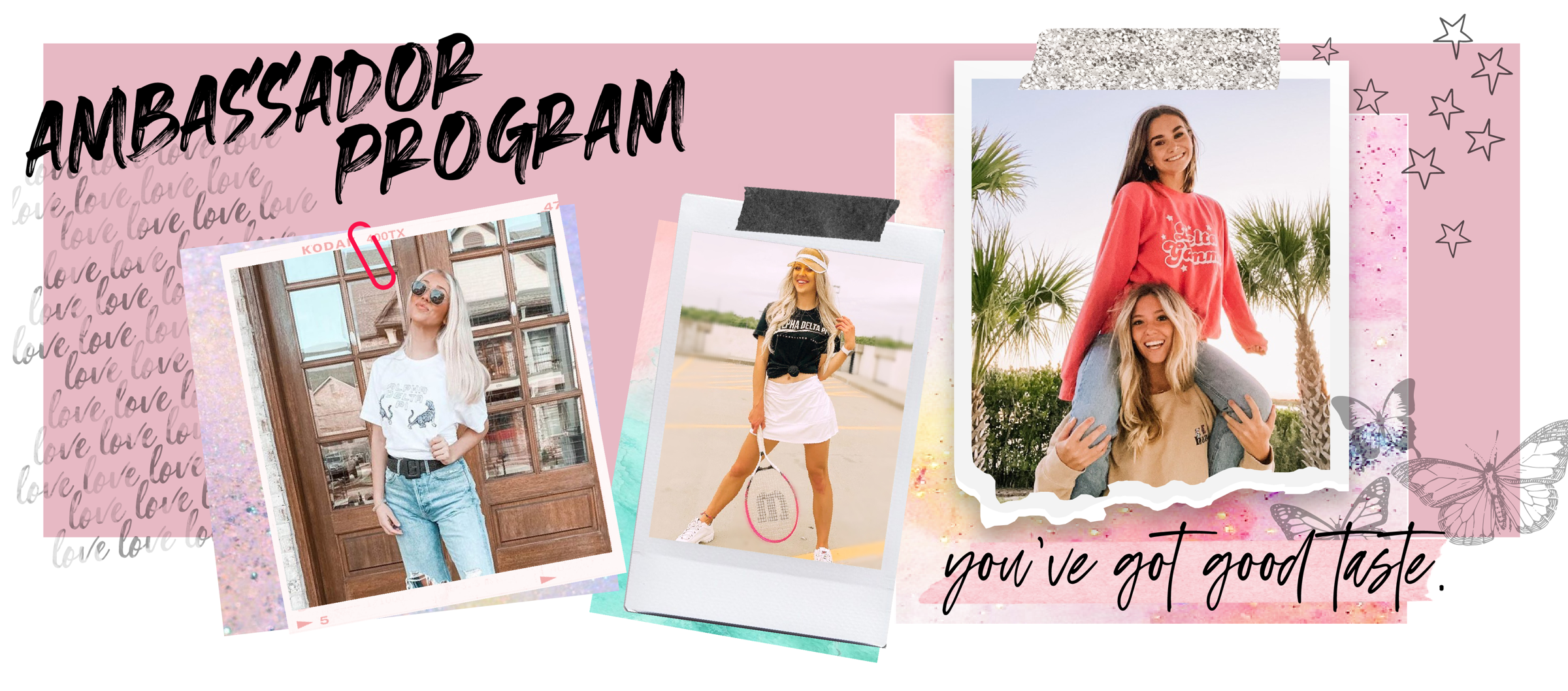 Ambassador Program — you've got good taste